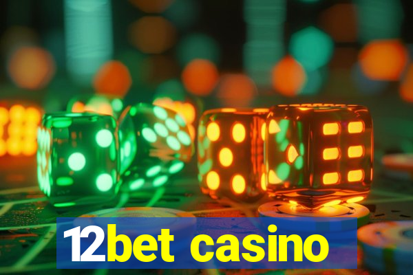 12bet casino